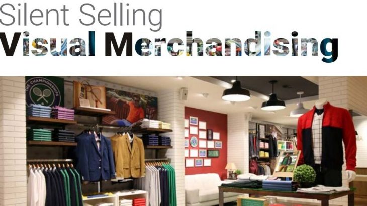 Silent Selling Visual Merchandising - Arch College of Design & Business Blog